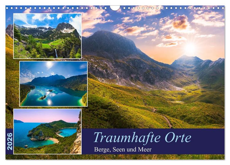 Produktbild: Traumhafte Orte - Berge, Seen und Meer (Wandkalender 2026 DIN A3 quer), CALVENDO Monatskalender