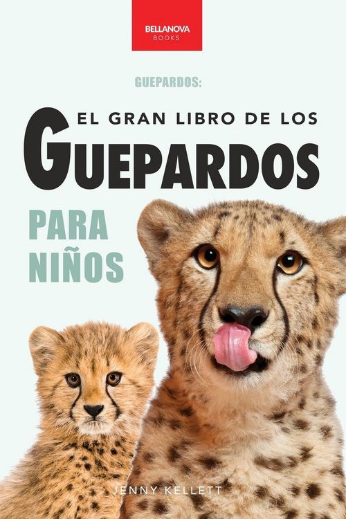 Produktbild: Guepardos El Gran Libro de los Guepardos para Ni&ntilde;os