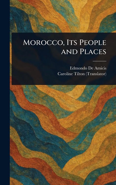 Produktbild: Morocco, Its People and Places