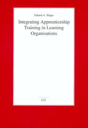 Produktbild: Integrating Apprenticeship Training in Learning Organisations