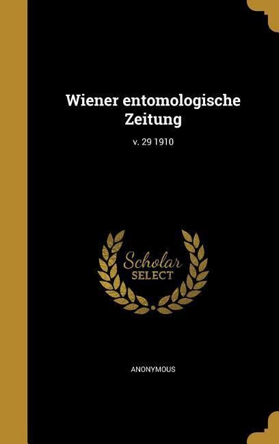 Produktbild: Wiener entomologische Zeitung; v. 29 1910