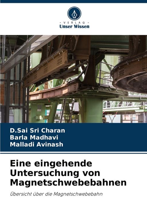 Produktbild: Eine eingehende Untersuchung von Magnetschwebebahnen