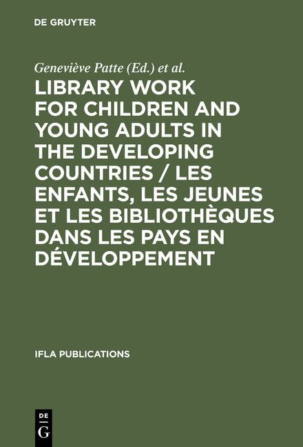 Produktbild: Library Work for Children and Young Adults in the Developing Countries / Les enfants, les jeunes et les biblioth&egrave;ques dans les pays en d&eacute;veloppement