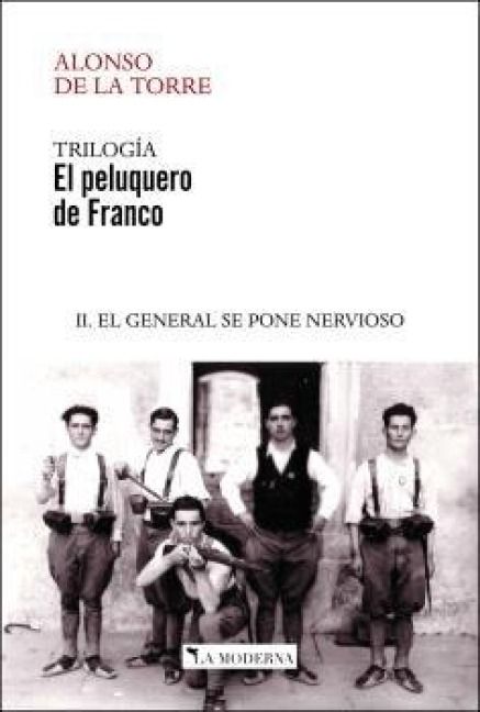Produktbild: El Peluquero De Franco Ii. El General Se Pone Nervioso