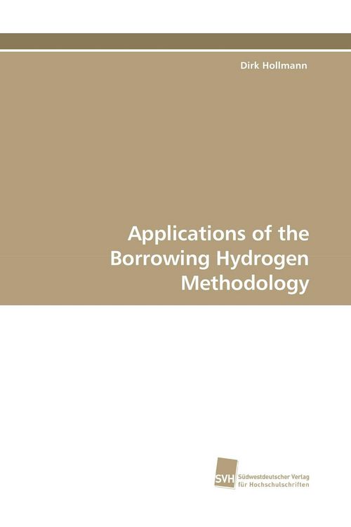 Produktbild: Applications of the Borrowing Hydrogen Methodology