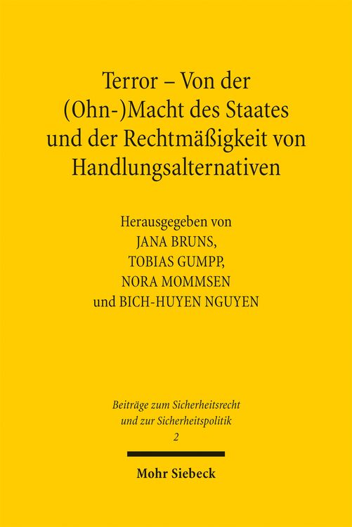 Produktbild: Terror - Von der (Ohn-)Macht des Staates und der Rechtm&auml;&szlig;igkeit von Handlungsalternativen