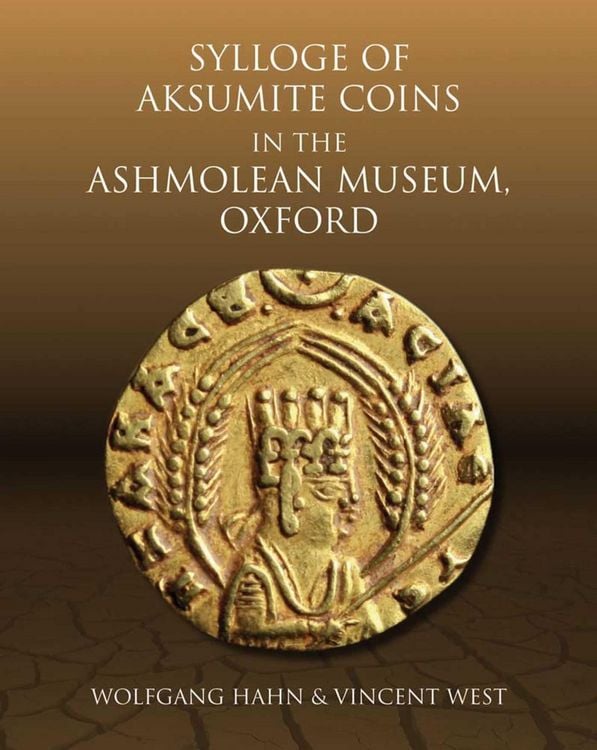 Produktbild: Sylloge of Aksumite Coins in the Ashmolean Museum, Oxford