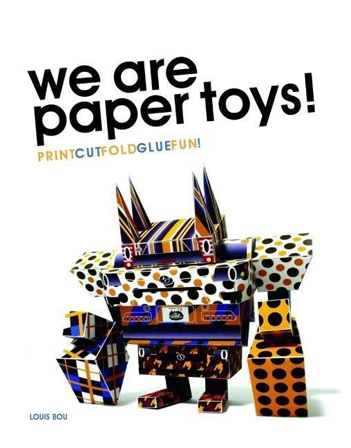 Produktbild: We Are Paper Toys: Print-Cut-Fold-Glue-Fun
