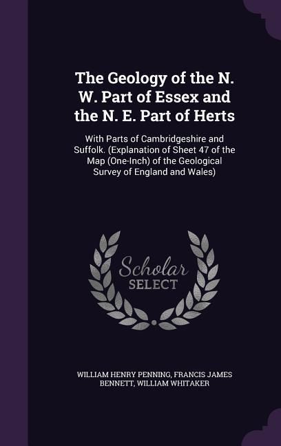 Produktbild: The Geology of the N. W. Part of Essex and the N. E. Part of Herts