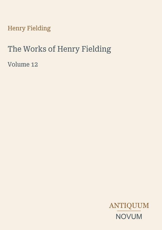 Produktbild: The Works of Henry Fielding