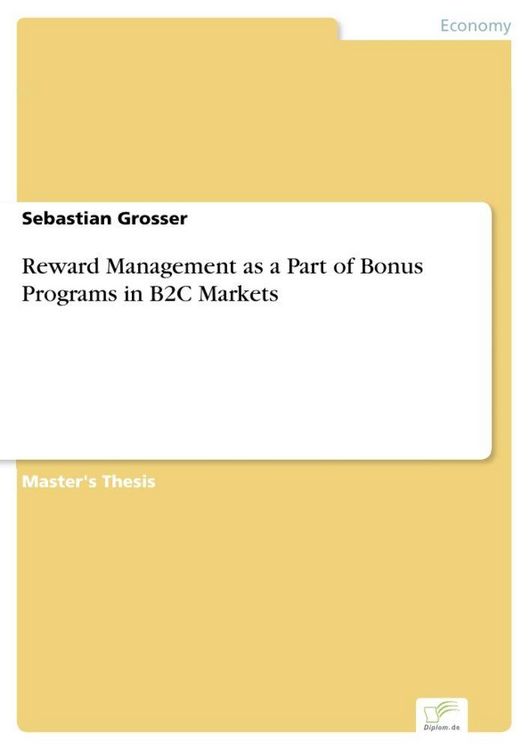 Produktbild: Reward Management as a Part of Bonus Programs in B2C Markets