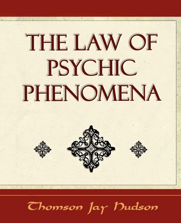 Produktbild: The Law of Psychic Phenomena - Psychology - 1908