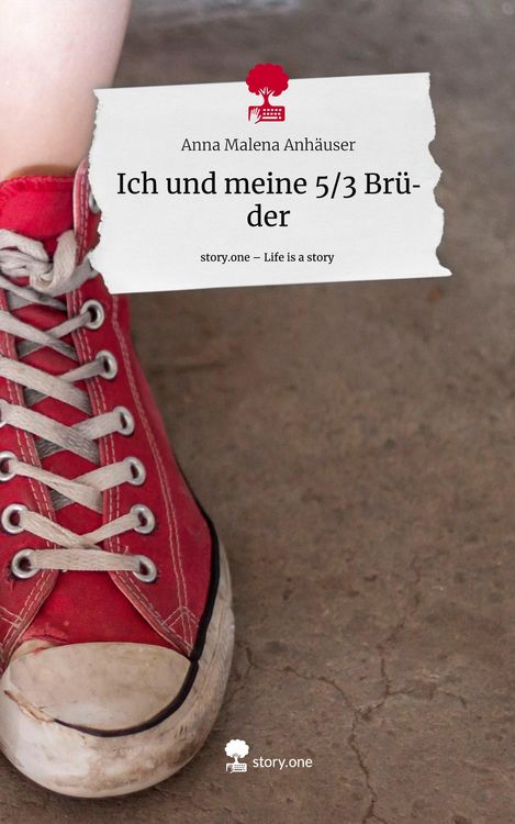 Produktbild: Ich und meine 5/3 Br&uuml;der. Life is a Story - story.one