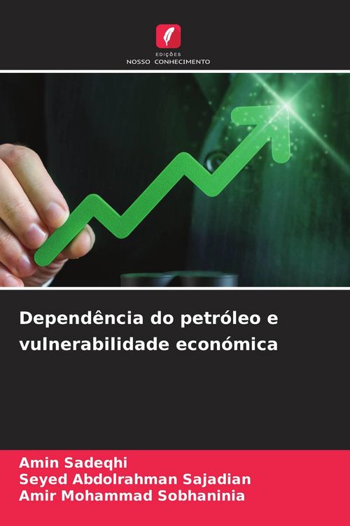 Produktbild: Depend&ecirc;ncia do petr&oacute;leo e vulnerabilidade econ&oacute;mica