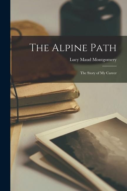 Produktbild: The Alpine Path: The Story of My Career