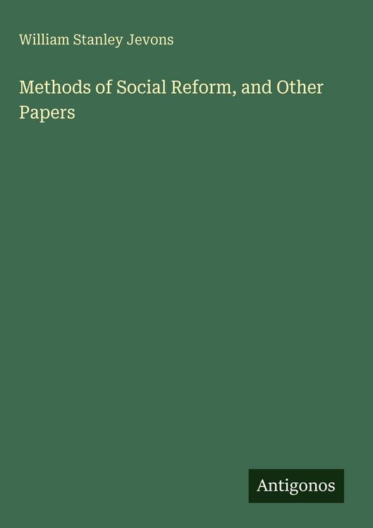 Produktbild: Methods of Social Reform, and Other Papers