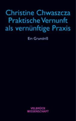 Produktbild: Praktische Vernunft als vern&uuml;nftige Praxis