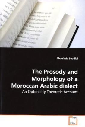 Produktbild: Boudlal, A: The Prosody and Morphology of a Moroccan Arabic