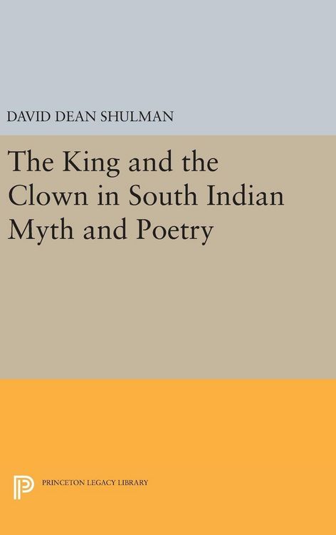 Produktbild: The King and the Clown in South Indian Myth and Poetry