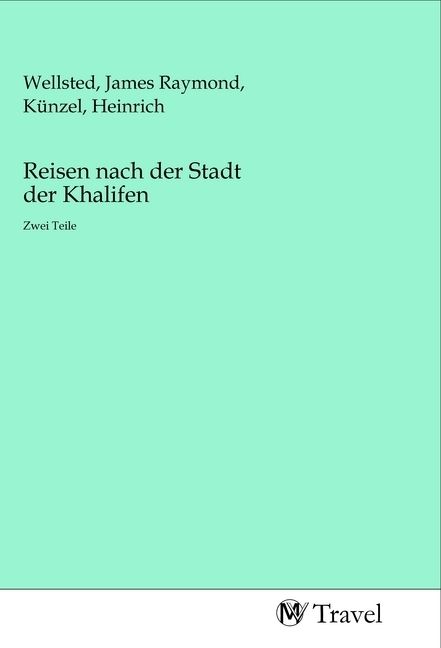 Produktbild: Reisen nach der Stadt der Khalifen