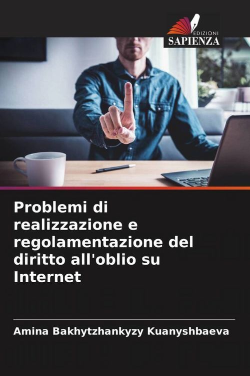 Produktbild: Problemi di realizzazione e regolamentazione del diritto all'oblio su Internet