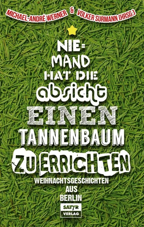 Produktbild: Niemand hat die Absicht einen Tannenbaum zu errichten