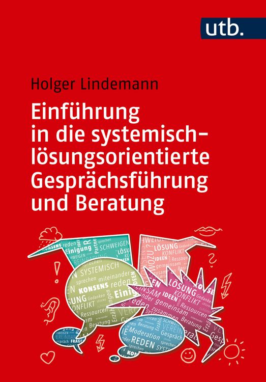 Produktbild: Einf&uuml;hrung in die systemisch-l&ouml;sungsorientierte Gespr&auml;chsf&uuml;hrung und Beratung