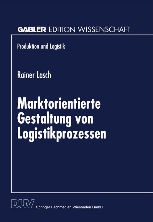 Produktbild: Marktorientierte Gestaltung von Logistikprozessen