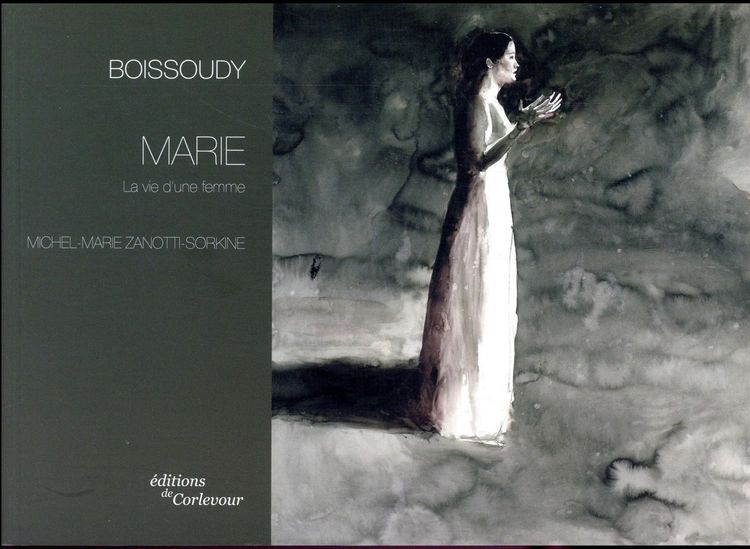 Produktbild: Boissoudy : Marie, la vie d'une femme
