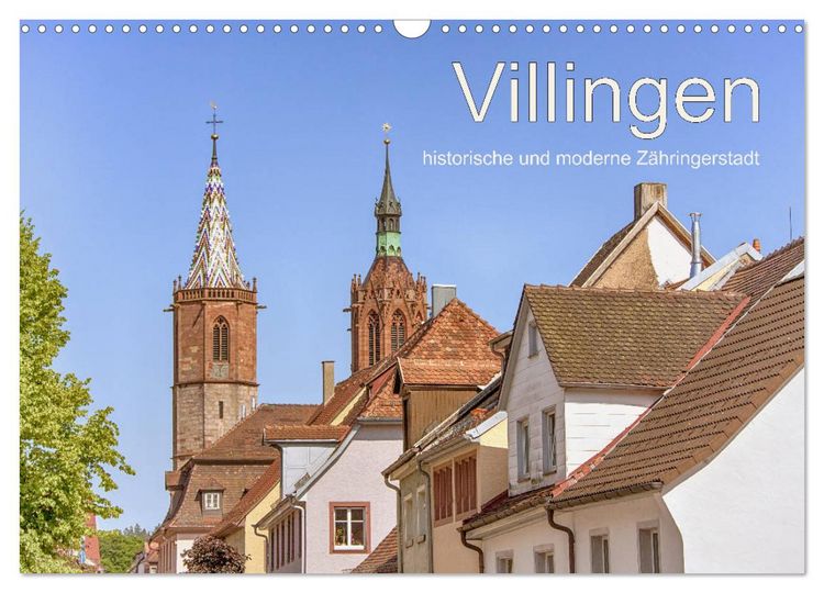 Produktbild: Villingen - historische und moderne Z&auml;hringerstadt (Wandkalender 2026 DIN A3 quer), CALVENDO Monatskalender