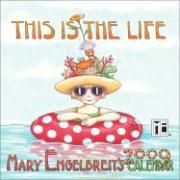 Produktbild: This Is the Life, Mary Engelbreit's Calendar