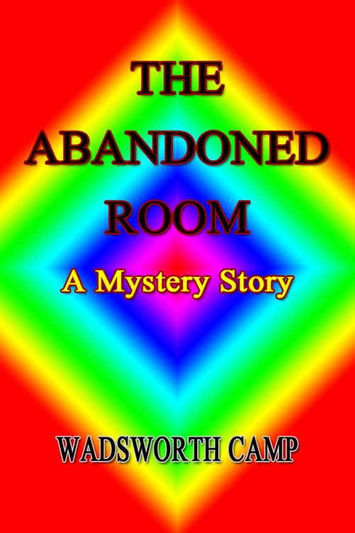 Produktbild: The Abandoned Room: A Mystery Story