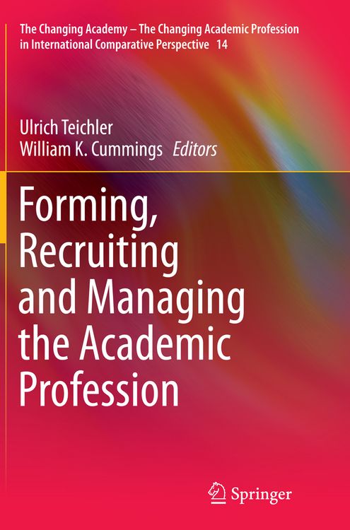 Produktbild: Forming, Recruiting and Managing the Academic Profession