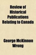 Produktbild: Review of Historical Publications Relating to Canada (Volume 1)