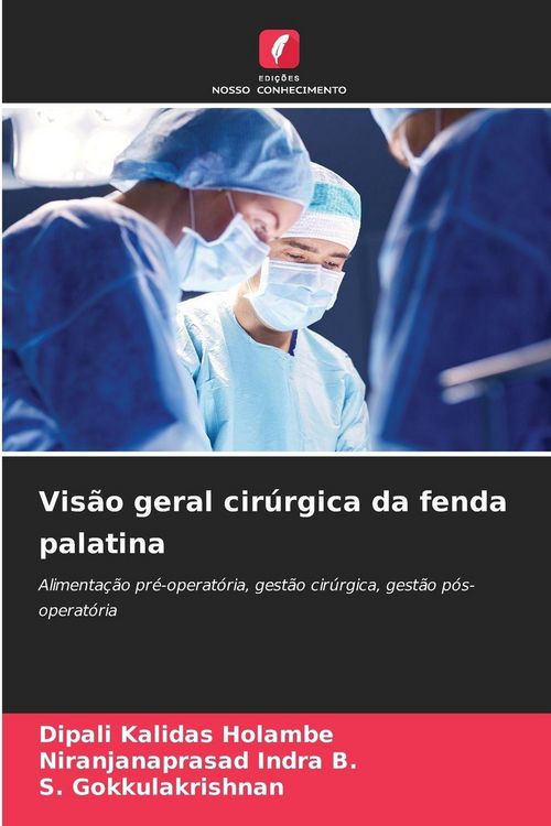 Produktbild: Vis&atilde;o geral cir&uacute;rgica da fenda palatina