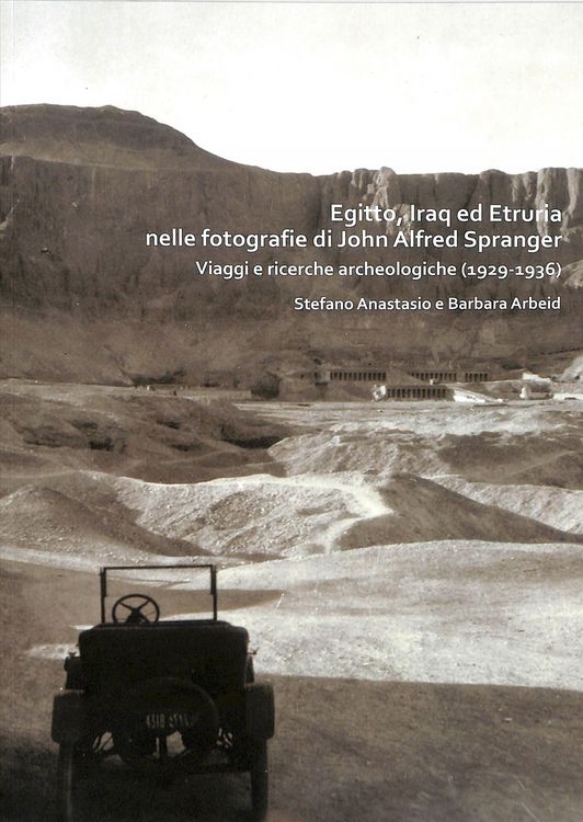 Produktbild: Egitto, Iraq ed Etruria nelle fotografie di John Alfred Spranger
