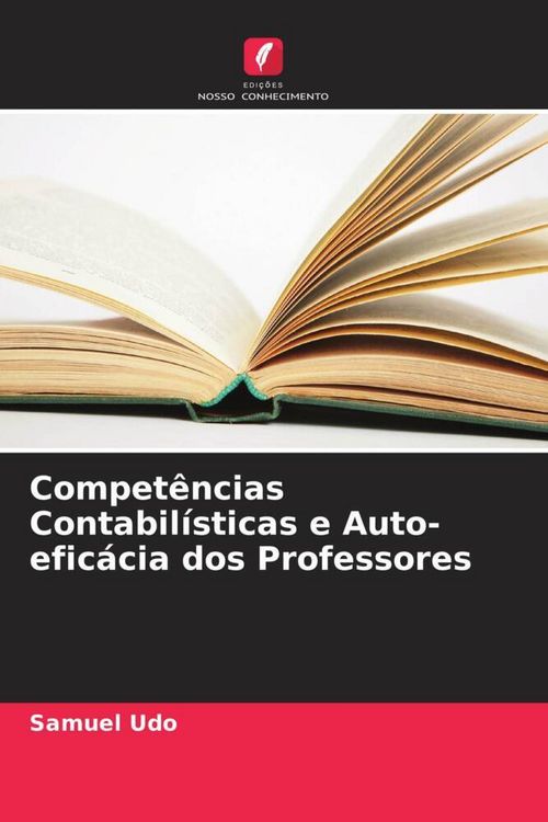 Produktbild: Compet&ecirc;ncias Contabil&iacute;sticas e Auto-efic&aacute;cia dos Professores