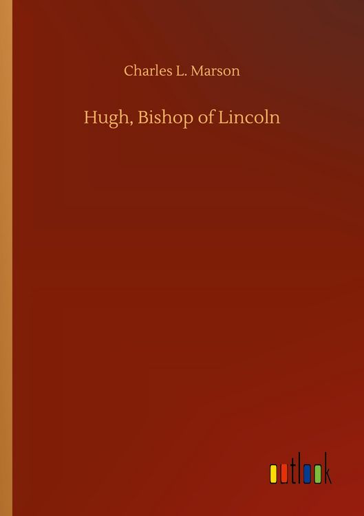 Produktbild: Hugh, Bishop of Lincoln