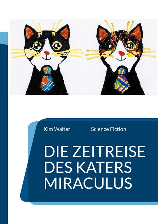 Produktbild: Die Zeitreise des Katers Miraculus