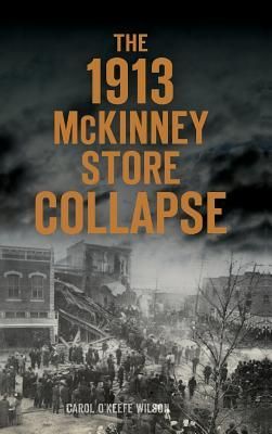 Produktbild: The 1913 McKinney Store Collapse