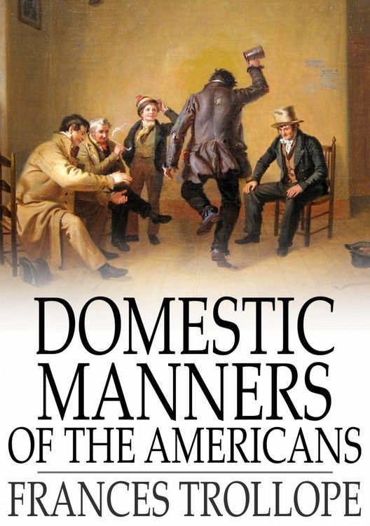Produktbild: Domestic Manners of the Americans