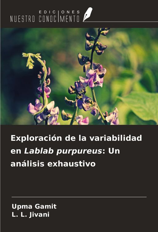 Produktbild: Exploraci&oacute;n de la variabilidad en Lablab purpureus: Un an&aacute;lisis exhaustivo