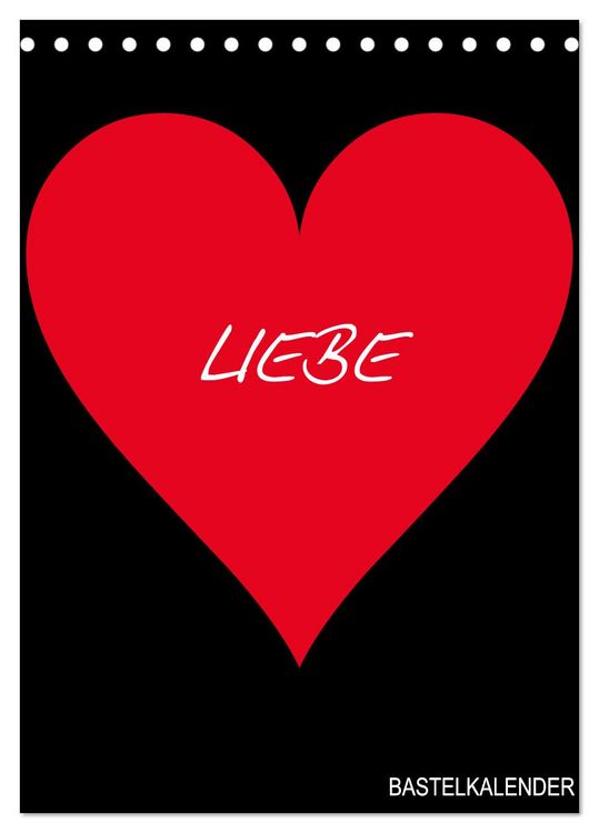 Produktbild: Foto- und Bastelkalender &bdquo;LIEBE&ldquo; in der Farbe Schwarz (Tischkalender 2026 DIN A5 hoch), CALVENDO Monatskalender