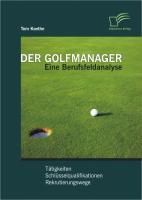 Produktbild: Der Golfmanager: Eine Berufsfeldanalyse