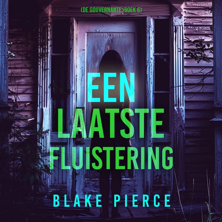 Produktbild: Een Laatste Fluistering (De Gouvernante: Boek 6)