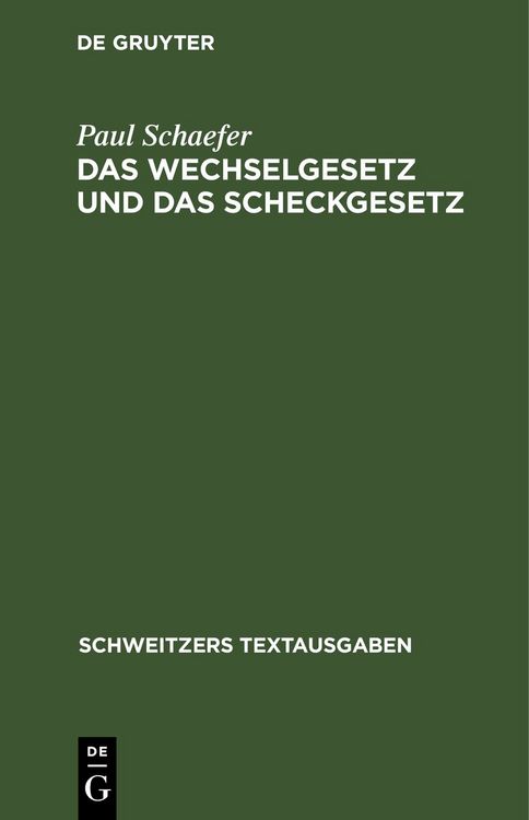 Produktbild: Das Wechselgesetz und das Scheckgesetz