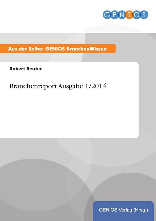 Produktbild: Branchenreport Ausgabe 1/2014
