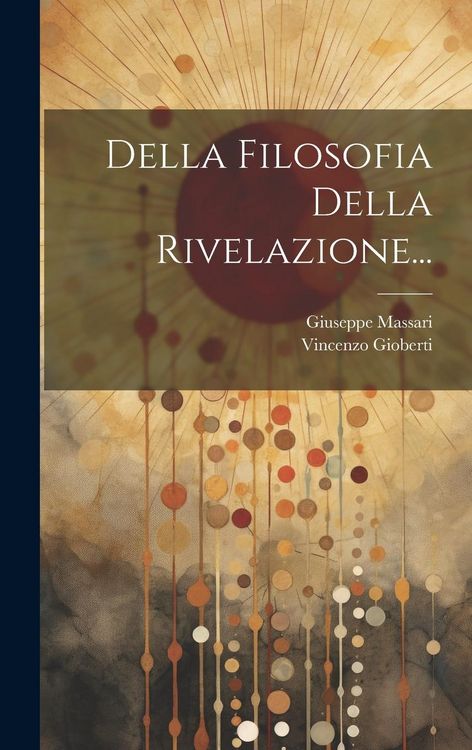 Produktbild: Della Filosofia Della Rivelazione...