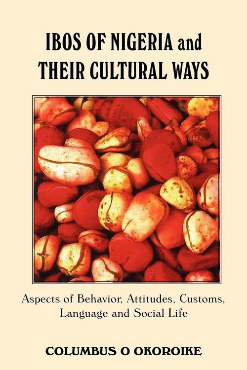 Produktbild: Ibos Of Nigeria and Their Cultural Ways