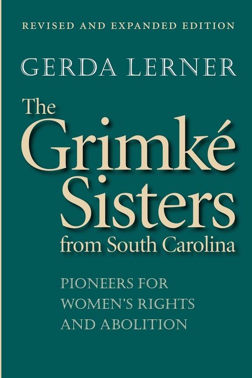 Produktbild: The Grimk&eacute; Sisters from South Carolina